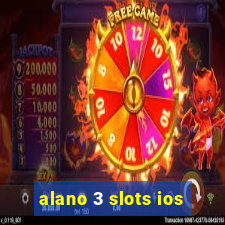 alano 3 slots ios